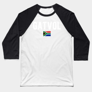 Gatvol 2021 Fed Up South Africa Flag Baseball T-Shirt